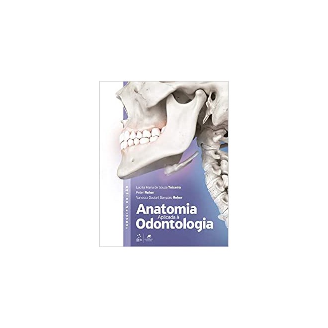 Livro - Anatomia Aplicada à Odontologia - Teixeira - Guanabara