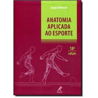 Livro - Anatomia Aplicada ao Esporte *** - Weineck