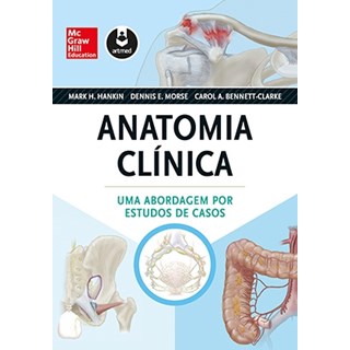 Livro - Anatomia Clínica - Hankin - Artmed