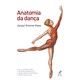 Livro Anatomia da Dança - Haas - Manole