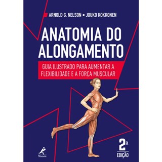 Livro Anatomia do Alongamento - Nelson - Manole