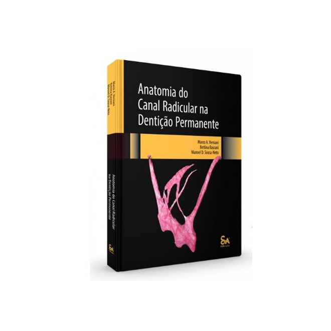 Livro - Anatomia do Canal Radicular Na Denticao Permanente - Versiani/basrani/sou