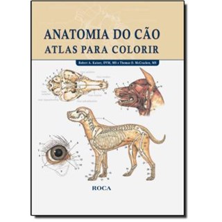 Livro Anatomia do Cão Atlas para Colorir - Kainer - Roca
