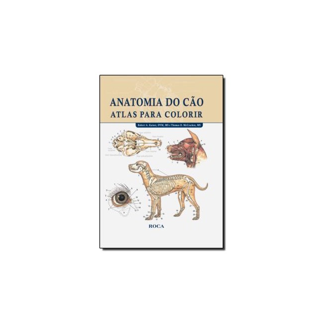 Livro Anatomia do Cão Atlas para Colorir - Kainer - Roca