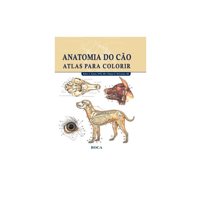 Livro Anatomia do Cão: Atlas para Colorir - Kainer - Roca