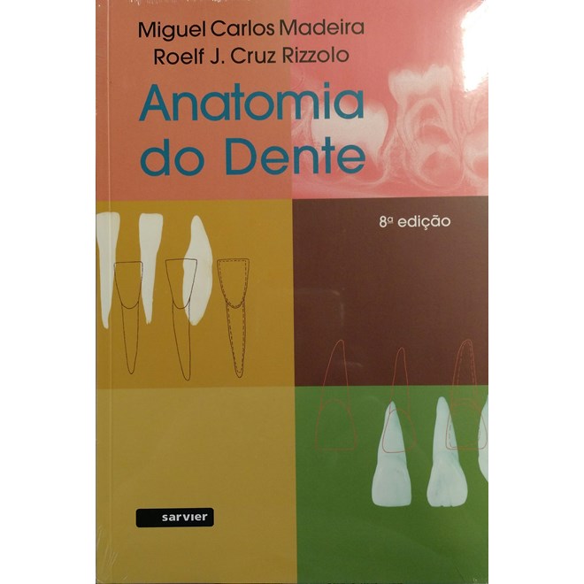 Livro - Anatomia do Dente - Madeira