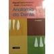 Livro - Anatomia do Dente - Madeira