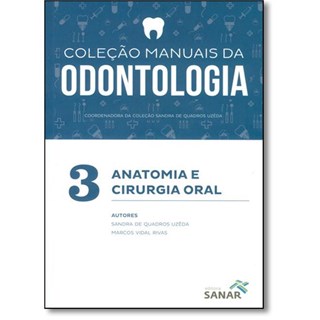 Livro - Anatomia e Cirurgia Oral para Concursos e Residencias - Uzeda/rivas