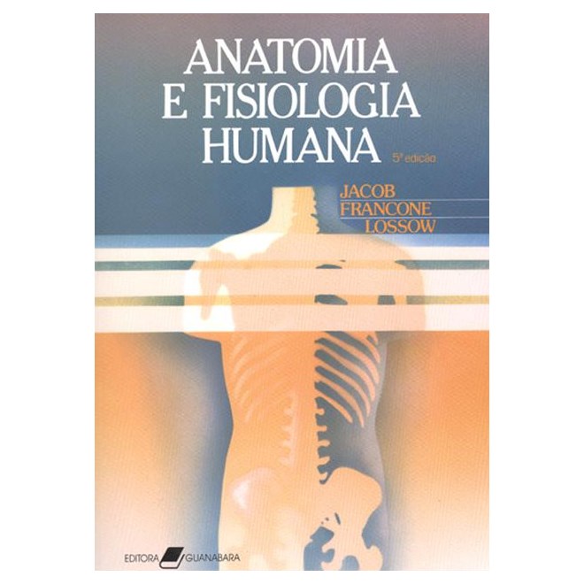 Anatomia e fisiologia humana jacob download