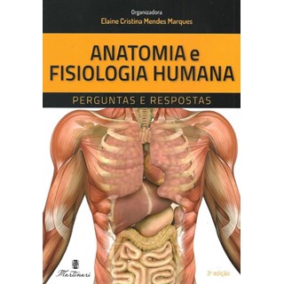 Livro Anatomia e Fisiologia Humana - Marques # 3ª edição
