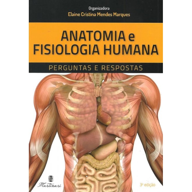 Melhor Livro De Fisiologia Humana Livro - Anatomia e Fisiologia Humana - Marques # 3ª edição - Livraria