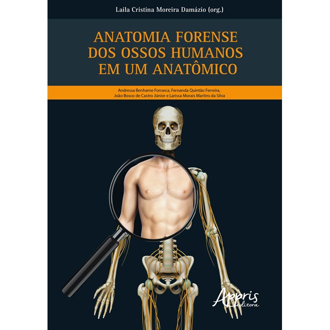 Livro - Anatomia Forense dos Ossos Humanos em Um Anatomico - Damazio