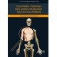 Livro - Anatomia Forense dos Ossos Humanos em Um Anatomico - Damazio