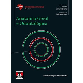 Livro - Anatomia Geral e Odontologica - Caria