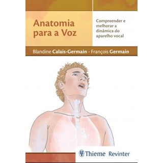 Livro  Anatomia para a Voz - Germain - Revinter
