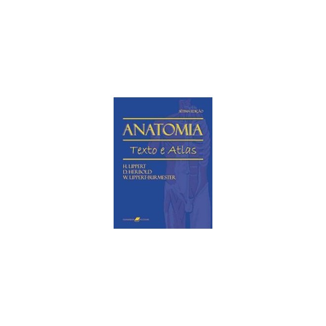 Livro - Anatomia - Texto e Atlas - Lippert
