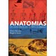 Livro - Anatomias - os Universos do Corpo Humano - Barros