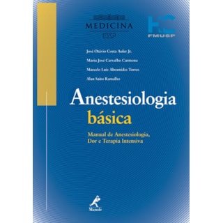 Livro - Anestesiologia Básica - USP - Saito Livro - Anestesiologia Básica - USP - Saito