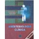 Livro - Anestesiologia Clinica - Morgan