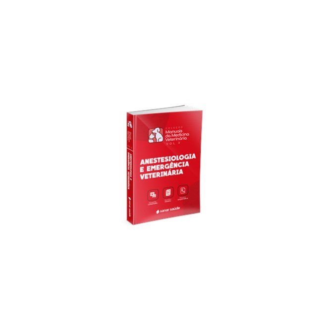 Livro Anestesiologia e Emergência Veterinária - Sanar