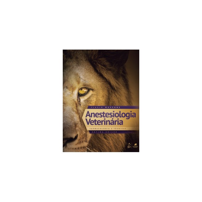Livro Anestesiologia Veterinária - Massone - Guanabara