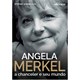 Livro - Angela Merkel : A Chanceler e seu Mundo - Kornelius