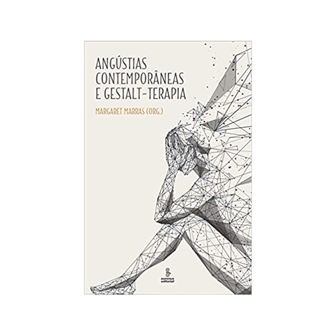 Livro - Angustias Contemporaneas e Gestalt-terapia - Marras