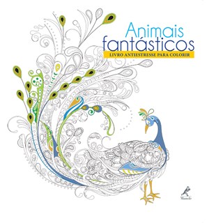 Livro - Animais Fantásticos: Livro Antiestresse para Colorir