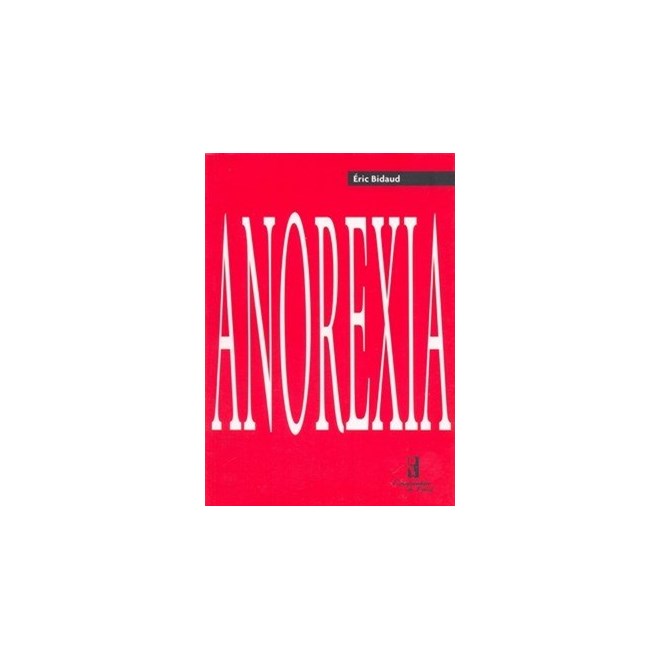 Livro - Anorexia - Bidaud