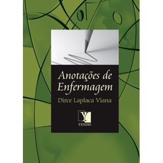 Livro - Anotacoes de Enfermagem - Viana