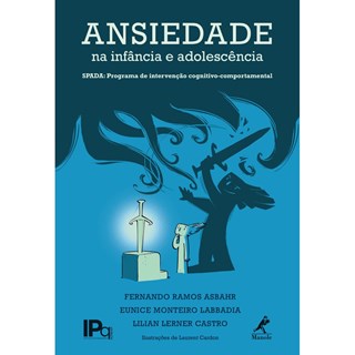 Livro  Ansiedade Na Infância e Adolescência - Asbahr - Manole