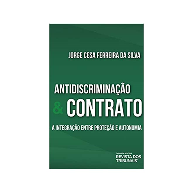 Livro - Antidiscriminação e Contrato - Silva - Revista dos Tribunais