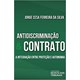 Livro - Antidiscriminação e Contrato - Silva - Revista dos Tribunais