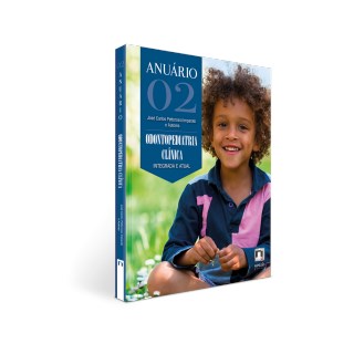 Livro - Anuario de Odontopediatria Clinica- Vol 2 - Integrada e Atual - Imparato