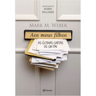 Livro - Aos Meus Filhos - Weber - Planeta