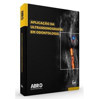 Livro Aplicação da ULTRASSONOGRAFIA em Odontologia - Barriviera - Santos Pub
