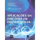 Livro - Aplicações da Zircônia em Odontologia - Piconi