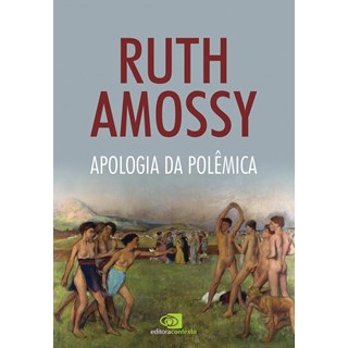 Livro - Apologia da Polemica - Amossy