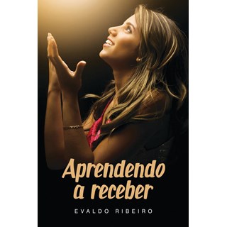 Livro - Aprendendo a Receber - Ribeiro