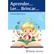 Livro Aprender Ler Brincar - Fernanda Miguel - Revinter