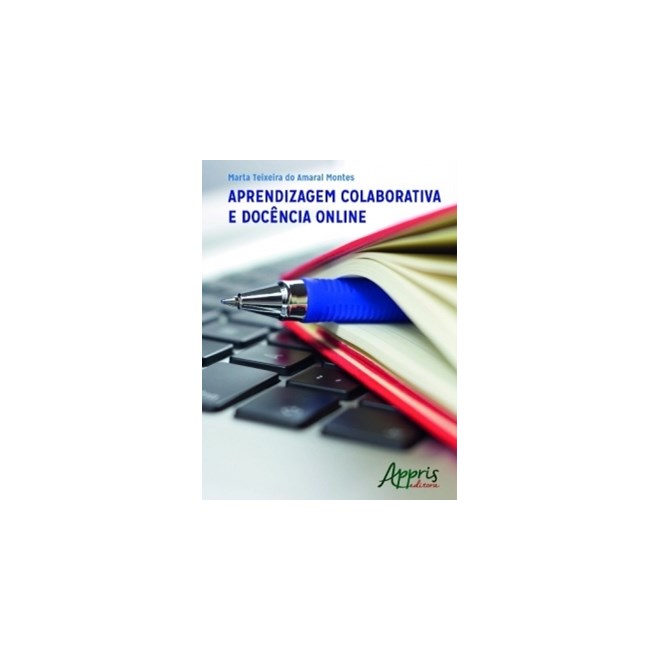 Livro - Aprendizagem Colaborativa e Docencia Online - Montes