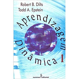 Livro - Aprendizagem Dinamica [vol. 1] - Dilts