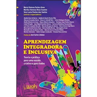 Livro Aprendizagem Integradora e Inclusiva - Alves - Wak