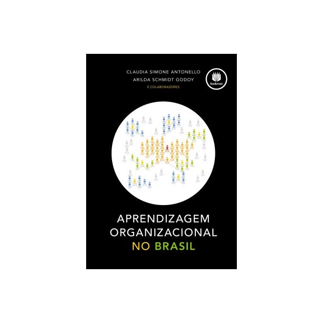 Livro - Aprendizagem Organizacional No Brasil - Antonello/godoy