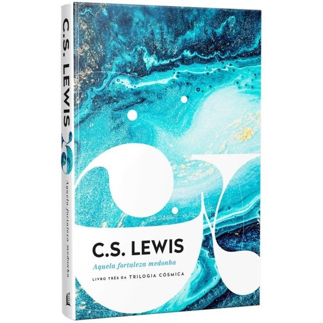 Livro - Aquela Fortaleza Medonha - Lewis