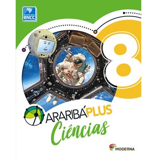 Livro - Arariba Plus - Ciencias - 8ano - Editora Moderna