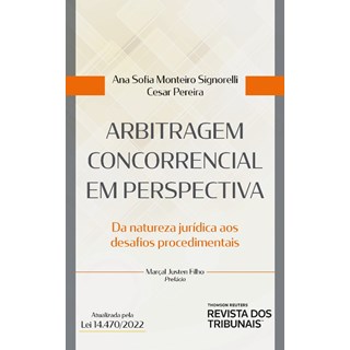 Livro - Arbitragem Concorrencial em Perspectiva - Monteiro / Pereira