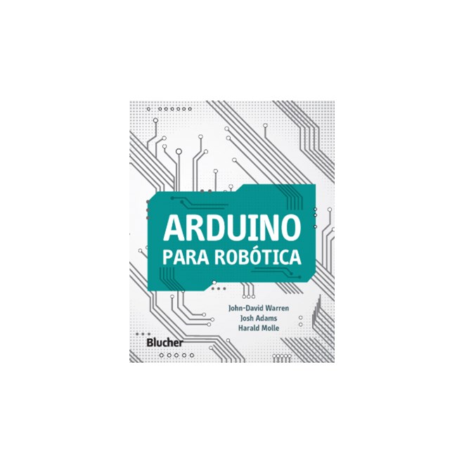 Livro - Arduino para Robotica - Warren/adams/molle
