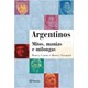 Livro - Argentinos - Carmo - Planeta