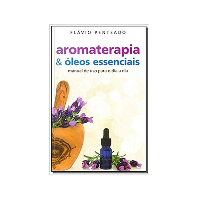 Livro - Aromaterapia & óleos Essenciais - Penteado